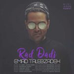 Emad Talebzadeh 02 Rad Dadi Mehrshad Khanj Remix